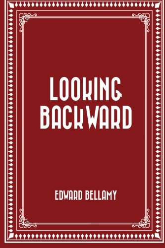 9781519657558: Looking Backward