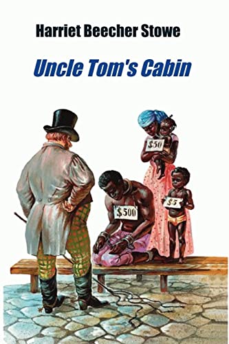 9781519659262: Uncle Tom's Cabin