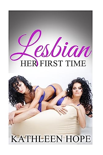 9781519661616: Lesbian: Her First Time