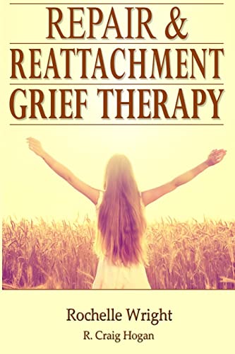 Stock image for Repair & Reattachment Grief Counseling for sale by HPB-Diamond