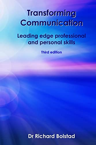 Stock image for Transforming Communication: Leading edge professional and personal skills for sale by SecondSale