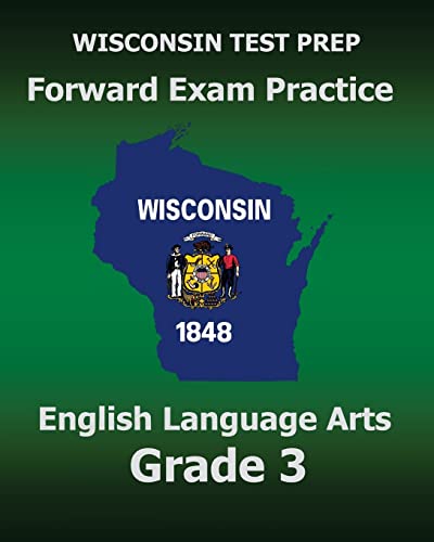 9781519665010: WISCONSIN TEST PREP Forward Exam Practice English Language Arts Grade 3: Covers Reading, Writing, Language, and Research