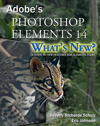 Imagen de archivo de Photoshop Elements 14 - What's New?: A Guide to New Features for Elements Users a la venta por Irish Booksellers