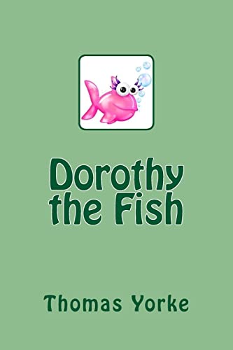 Stock image for Dorothy the Fish for sale by THE SAINT BOOKSTORE