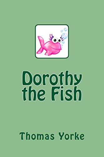 9781519680112: Dorothy the Fish