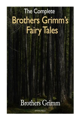 Stock image for The Complete Brothers Grimm's Fairy Tales for sale by SecondSale