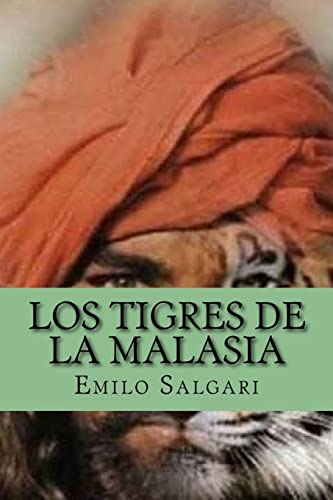 9781519681638: Los Tigres de la Malasia (Spanish Edition)