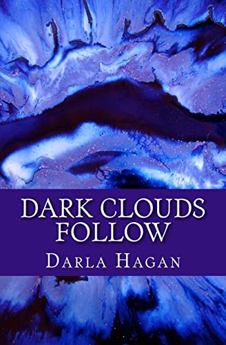 9781519682062: Dark Clouds Follow (The Abigail Laurence Series)
