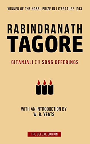 Stock image for Tagore: Gitanjali or Song Offerings: Introduced by W. B. Yeats for sale by Goodwill of Colorado