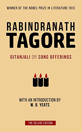 9781519682451: Tagore: Gitanjali or Song Offerings: Introduced by W. B. Yeats