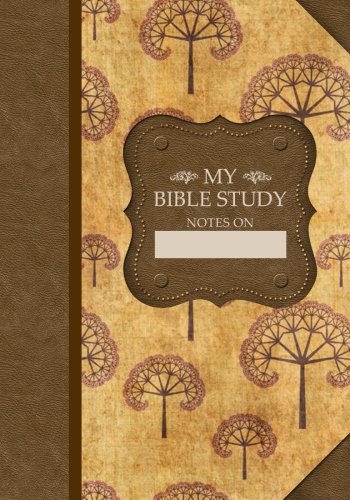 Beispielbild fr My Bible Study Journal: Proverbs 11:30 Edition - (Brown) (My Bible Study Journal Notebooks) zum Verkauf von Revaluation Books