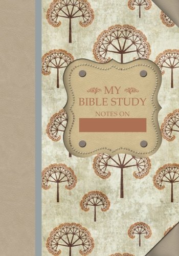 Beispielbild fr My Bible Study Journal: Proverbs 11:30 Edition - (Cream) (My Bible Study Journal Notebooks) zum Verkauf von Revaluation Books
