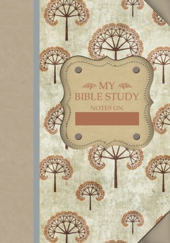 Imagen de archivo de My Bible Study Journal: Proverbs 11:30 Edition - (Cream) (My Bible Study Journal Notebooks) a la venta por Revaluation Books