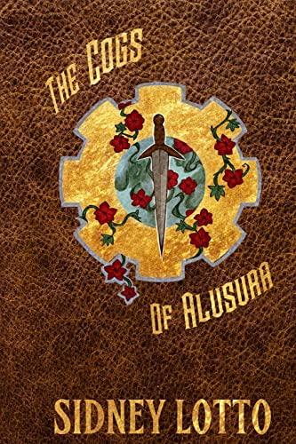 9781519684981: The Cogs of Alusura (Terra Finite)