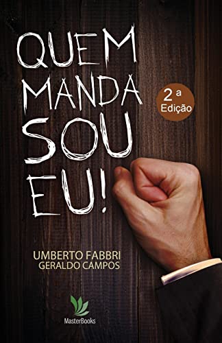 Stock image for Quem manda sou eu! for sale by ThriftBooks-Atlanta