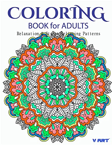 Stock image for Coloring Books For Adults 5: Coloring Books for Grownups: Stress Relieving Patterns for sale by THE SAINT BOOKSTORE