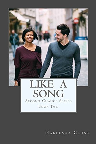 9781519689788: Like A Song: Volume 2 (Second Chances)