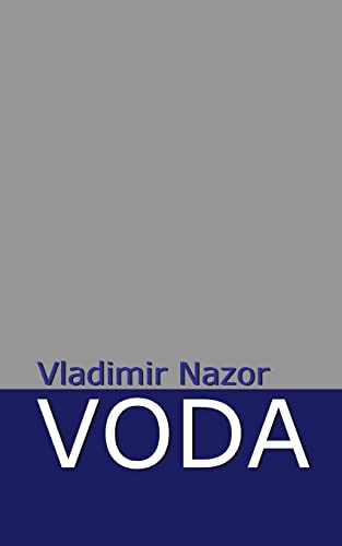 9781519691750: Voda (Hrvatski klasici) (Croatian Edition)