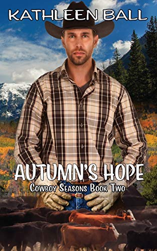 9781519692849: Autumn's Hope: 2 (Cowboy Seasons)