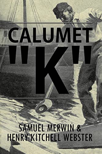 9781519693884: Calumet "K": Illustrated