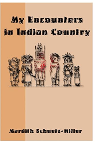 Stock image for My Encounters in Indian Country for sale by Save With Sam