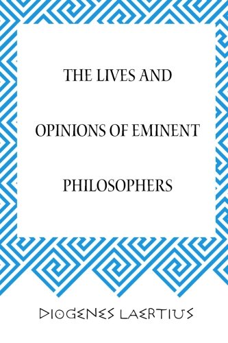 Stock image for The Lives and Opinions of Eminent Philosophers for sale by Revaluation Books