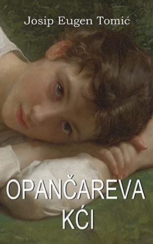 9781519702050: Opancareva kci (Hrvatski klasici)