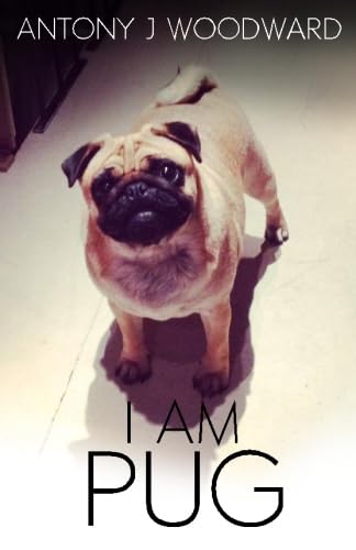 Stock image for I Am Pug for sale by Revaluation Books