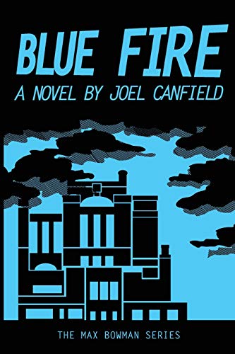 Imagen de stock para Blue Fire: 2 (The Misadventures of Max Bowman)