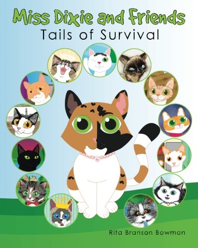 Imagen de archivo de Miss Dixie and Friends : Tails of Survival a la venta por Better World Books