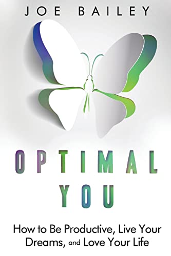 9781519711977: Optimal You: How to Be Productive, Live Your Dreams, and Love Your Life: 2 (Serene Living)