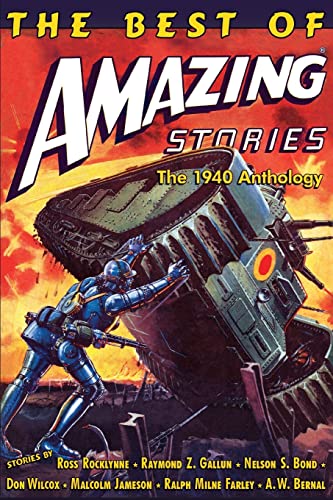 Imagen de archivo de The Best of Amazing Stories: The 1940 Anthology: Special Retro-Hugo Edition a la venta por California Books