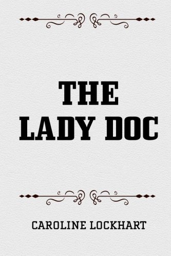 9781519724847: The Lady Doc