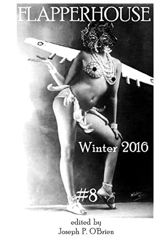 Stock image for FLAPPERHOUSE #8 - Winter 2016 for sale by ThriftBooks-Dallas