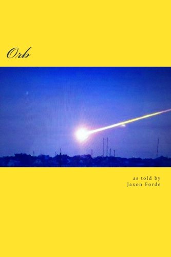 9781519725929: Orb: as told by Jaxon Forde: Volume 3