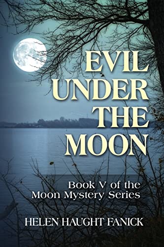 Stock image for Evil Under the Moon (Moon Mystery) for sale by Wonder Book