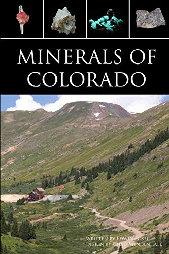 9781519732507: Minerals of Colorado: A 100-Year Record