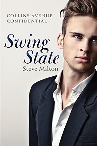 9781519733795: Swing State: 2 (Collins Avenue Confidential)