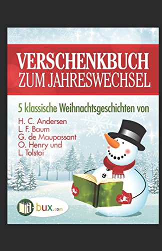 9781519736499: Verschenkbuch zum Jahreswechsel: 5 klassische Weihnachtsgeschichten