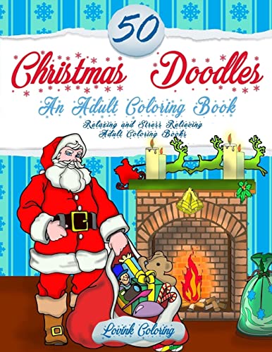 9781519736635: 50 Christmas Doodles An Adult Coloring Book: (Relaxing and Stress Relieving Adult Coloring Books)