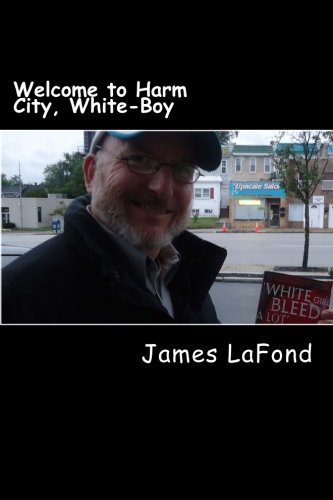 Beispielbild fr Welcome to Harm City, White-Boy: White Wednesday Volume 2 zum Verkauf von Zoom Books Company
