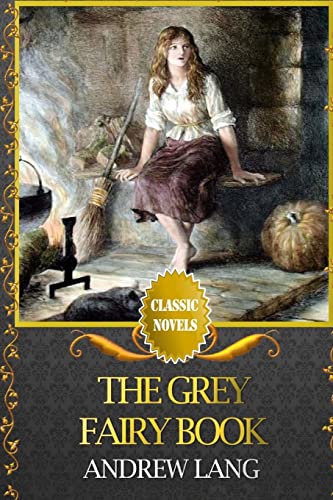 Stock image for The Grey Fairy Book for sale by THE SAINT BOOKSTORE