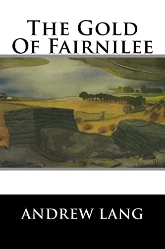 Stock image for The Gold of Fairnilee for sale by THE SAINT BOOKSTORE