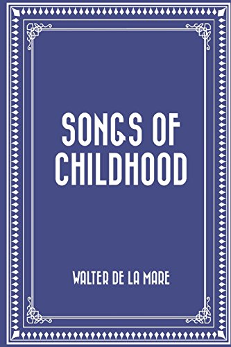 9781519745149: Songs of Childhood