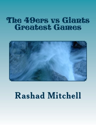 Beispielbild fr The 49ers vs Giants Greatest Games zum Verkauf von THE SAINT BOOKSTORE