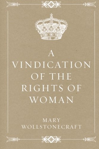 9781519745842: A Vindication of the Rights of Woman