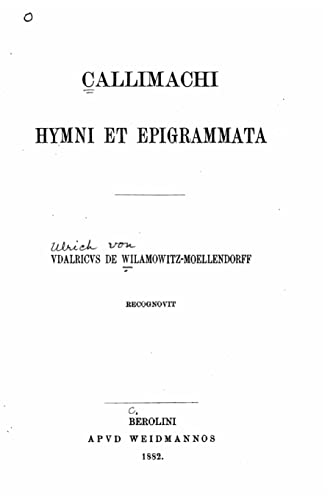 9781519749031: Callimachi Hymni et Epigrammata