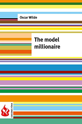 9781519756138: The model millionaire: (low cost). Limited edition