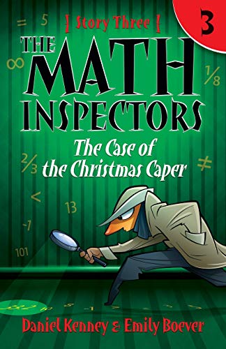 Beispielbild fr The Math Inspectors 3: The Case of the Christmas Caper zum Verkauf von Goodwill of Colorado