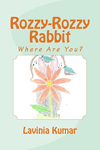 9781519758262: Rozzy-Rozzy Rabbit